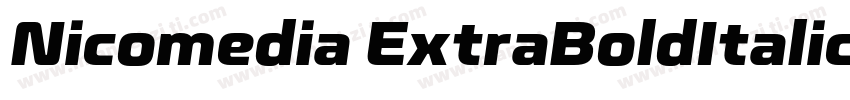 Nicomedia ExtraBoldItalic字体转换